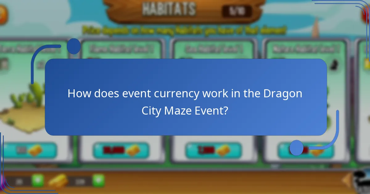 How does event currency work in the Dragon City Maze Event?